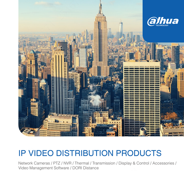 Dahua IP Video Distribution Brochure